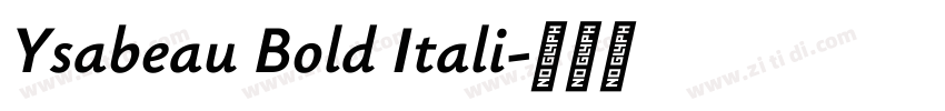 Ysabeau Bold Itali字体转换